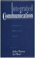Integrated Communication: Synergy of Persuasive Voices