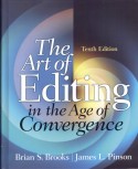 The Art of Editing in the Age of Convergence 10th Edition