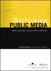 Rethinking Public Media: More Local, More Inclusive, More Interactive