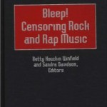 Bleep! Censoring Rock and Rap