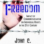 Farewell to Freedom: The Individual and the Community