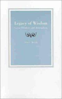 Legacy of Wisdom: Great Thinkers and Journalism