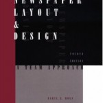 Newspaper Layout & Design. A Team Approach