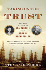 Taking on the Trust: The Epic Battle of Ida Tarbell and John D. Rockefeller