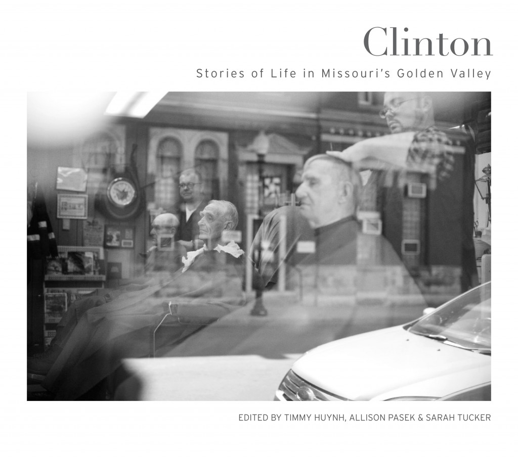 Clinton: Stories of Life in Missouri's Golden Valley