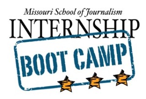 Missouri School of Journalism Internship Boot Camp