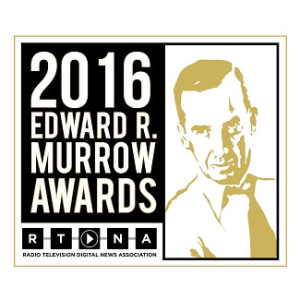 2016 Edward R. Murrow Awards