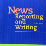 News Reporting and Writing, Twelfth Edition