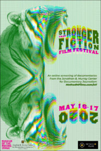 Stronger than Fiction Film Festival Available via Streaming Media May 16-17