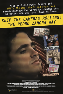 Keep the Cameras Rolling: The Pedro Zamora Way