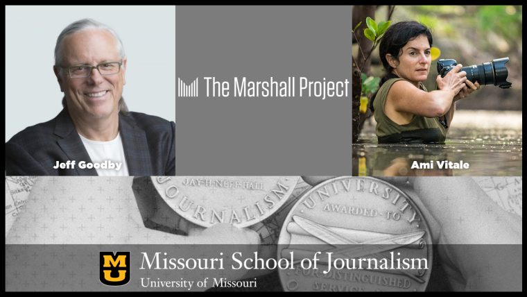 3 to receive Missouri Honor Medals for Distinguished Service in Journalism: Jeff Goodby, The Marshall Project and Ami Vitale