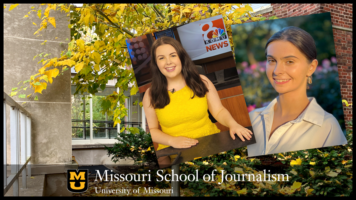 Two Missouri School of Journalism students selected for prestigious Kaplan Fellowship