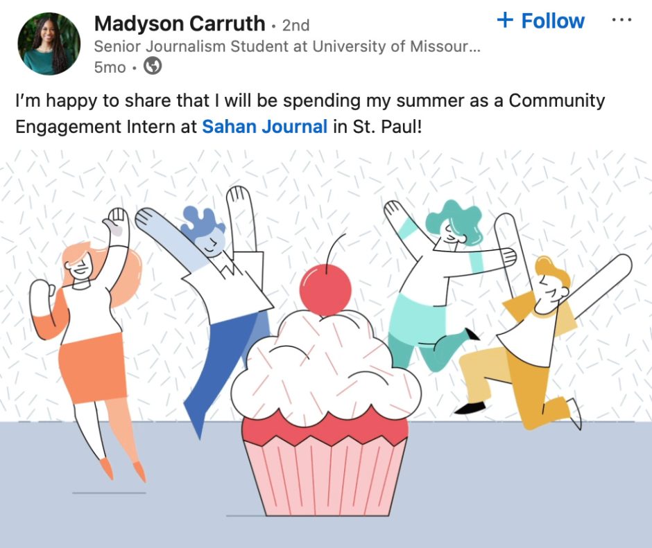 Social media post by Madyson Carruth featuring a cartoon of people jumping up and down around a giant cupcake, with the caption "I'm happy to share that I will be spending my summer as a Community Engagement Intern at Sahan Journal in St. Paul!"