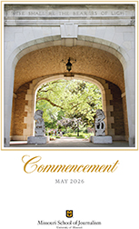 Missouri School of Journalism Commencement May 2026 program